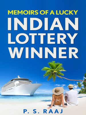 cover image of Memoirs of a Lucky Indian Lottery Winner